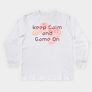 Keep Calm and Game On - Pink Kids Long Sleeve T-Shirt